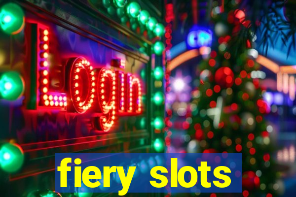 fiery slots